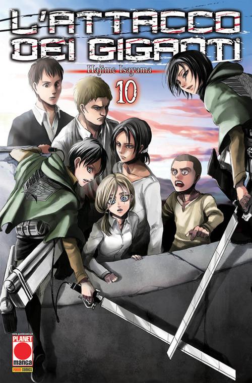 Attacco Dei Giganti (l'). Vol. 10 - Isayama Hajime
