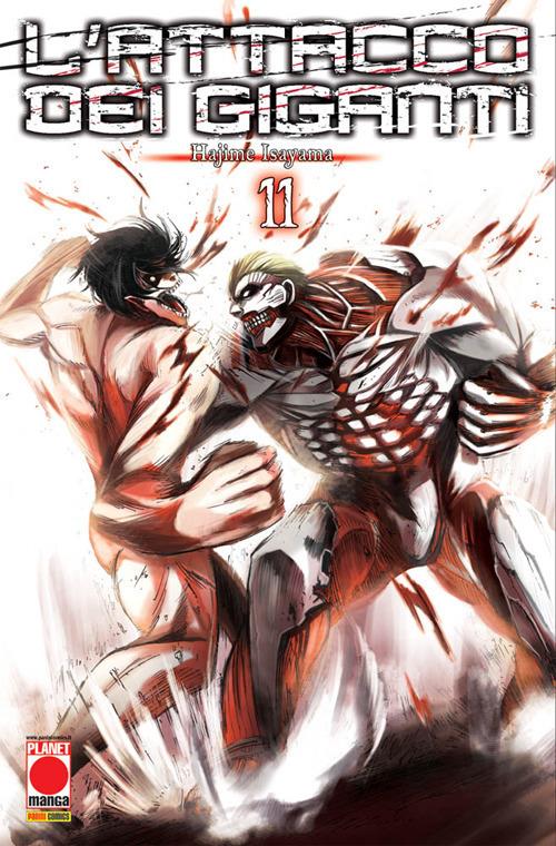 Attacco Dei Giganti (l'). Vol. 11 - Isayama Hajime
