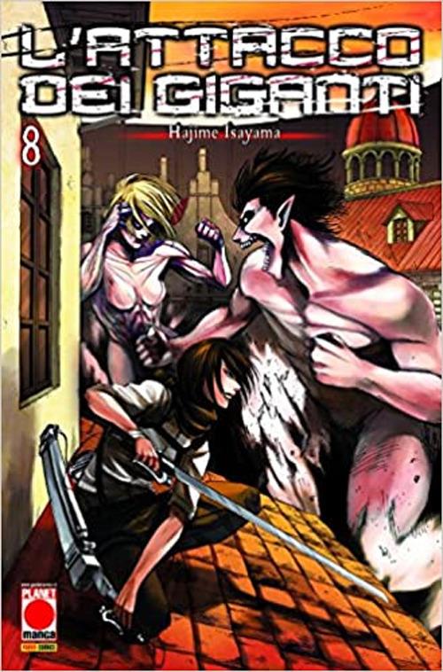 Attacco Dei Giganti (l'). Vol. 8 - Isayama Hajime