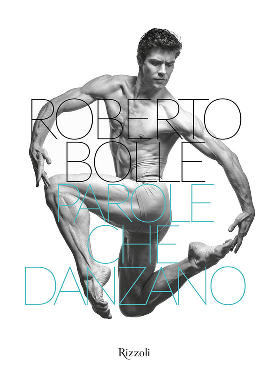 Parole Che Danzano. Ediz. A Colori - Bolle Roberto