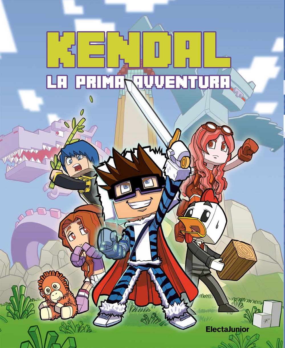 Kendal. La Prima Avventura - Kendal