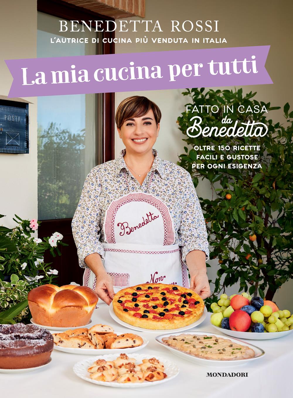 Mia Cucina Per Tutti. Oltre 150 Ricette Facili E Gustose Per Ogni Esigenza (la) - Rossi Benedetta