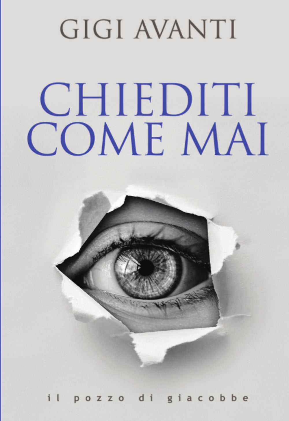 Chiediti Come Mai - Avanti, Gigi