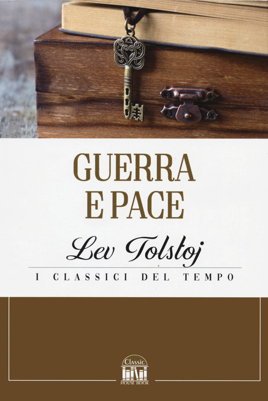 Guerra E Pace - Tolstoj Lev