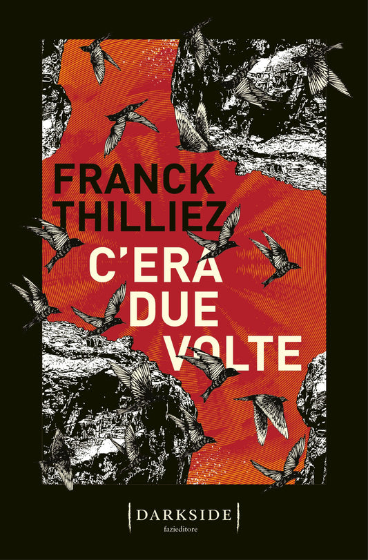 C'era Due Volte - Thilliez Franck