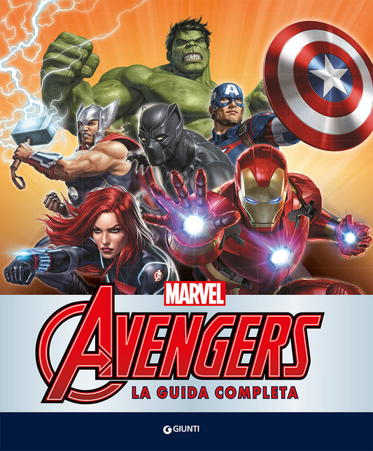 Avengers. La Guida Completa. Enciclopedia Dei Personaggi -