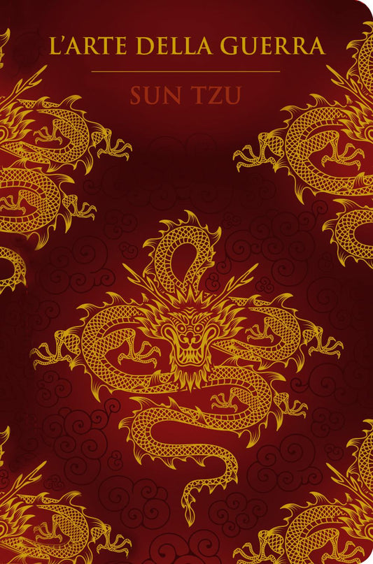 Arte Della Guerra (l') - Sun Tzu