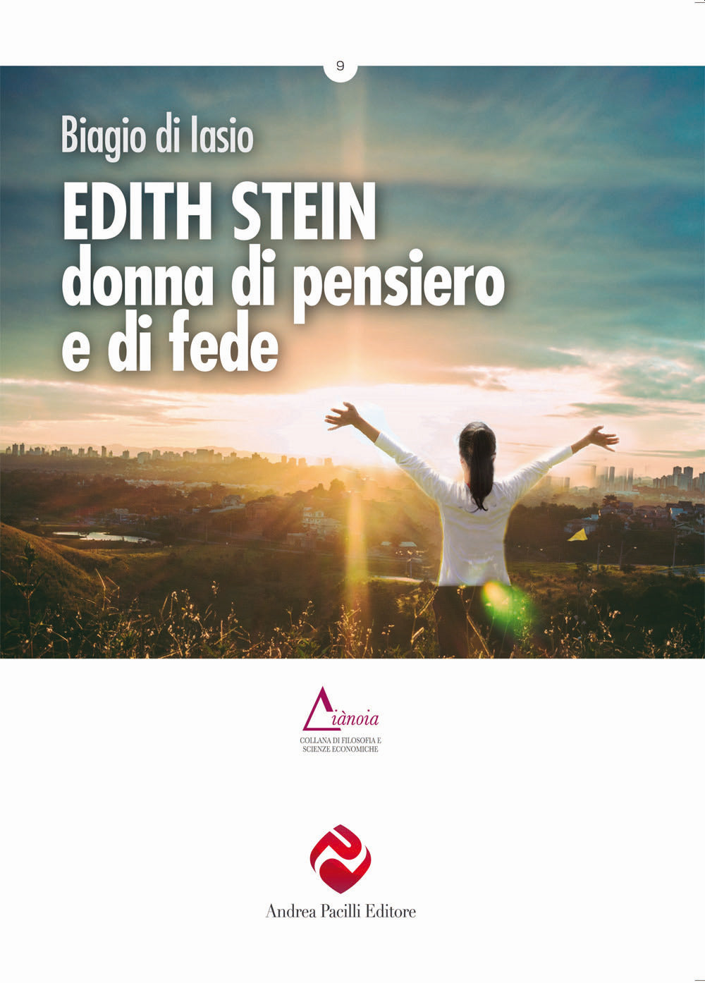 Edith Stein. Donna Di Pensiero e Di Fede - Di Iasio, Biagio