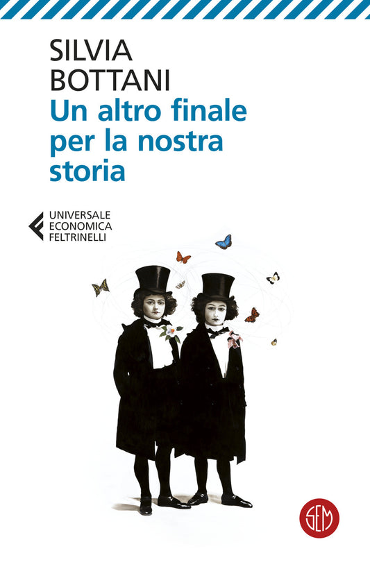 Altro Finale Per La Nostra Storia (un) - Bottani Silvia