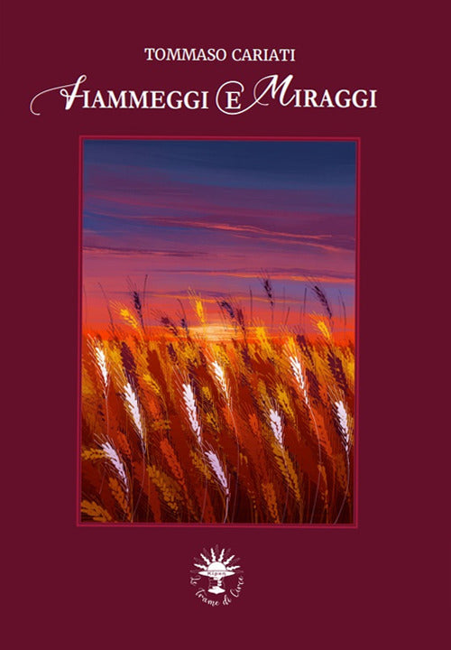 Fiammeggi e Miraggi - Cariati, Tommaso