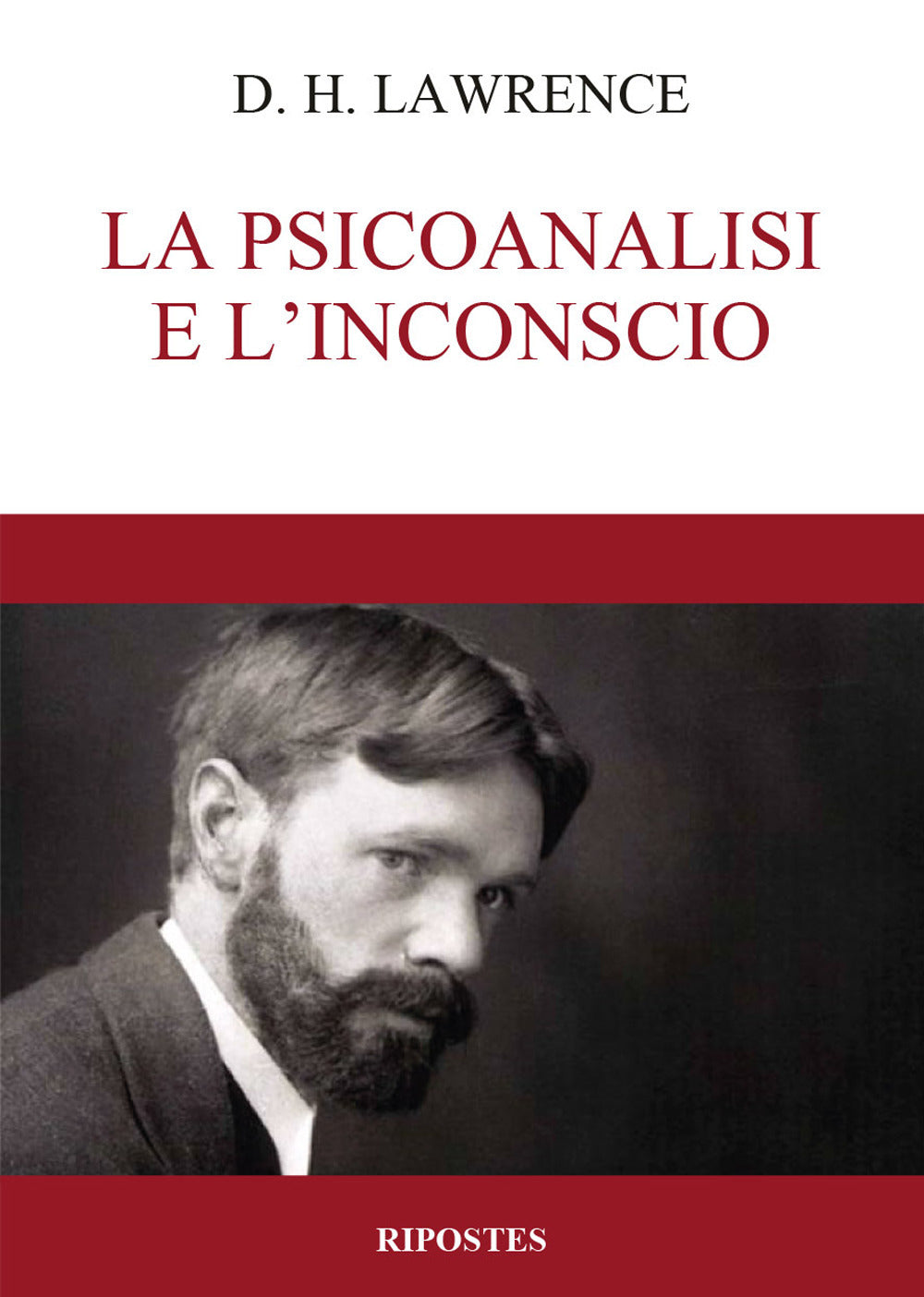 La Psicoanalisi e L'inconscio - Lawrence, D. H.
