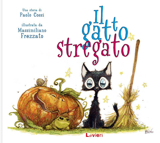 Gatto Stregato. I Randagi. Ediz. Illustrata (il) - Cossi Paolo; Frezzato Massimiliano