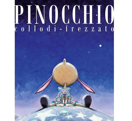 Pinocchio - Collodi Carlo; Frezzato Massimiliano