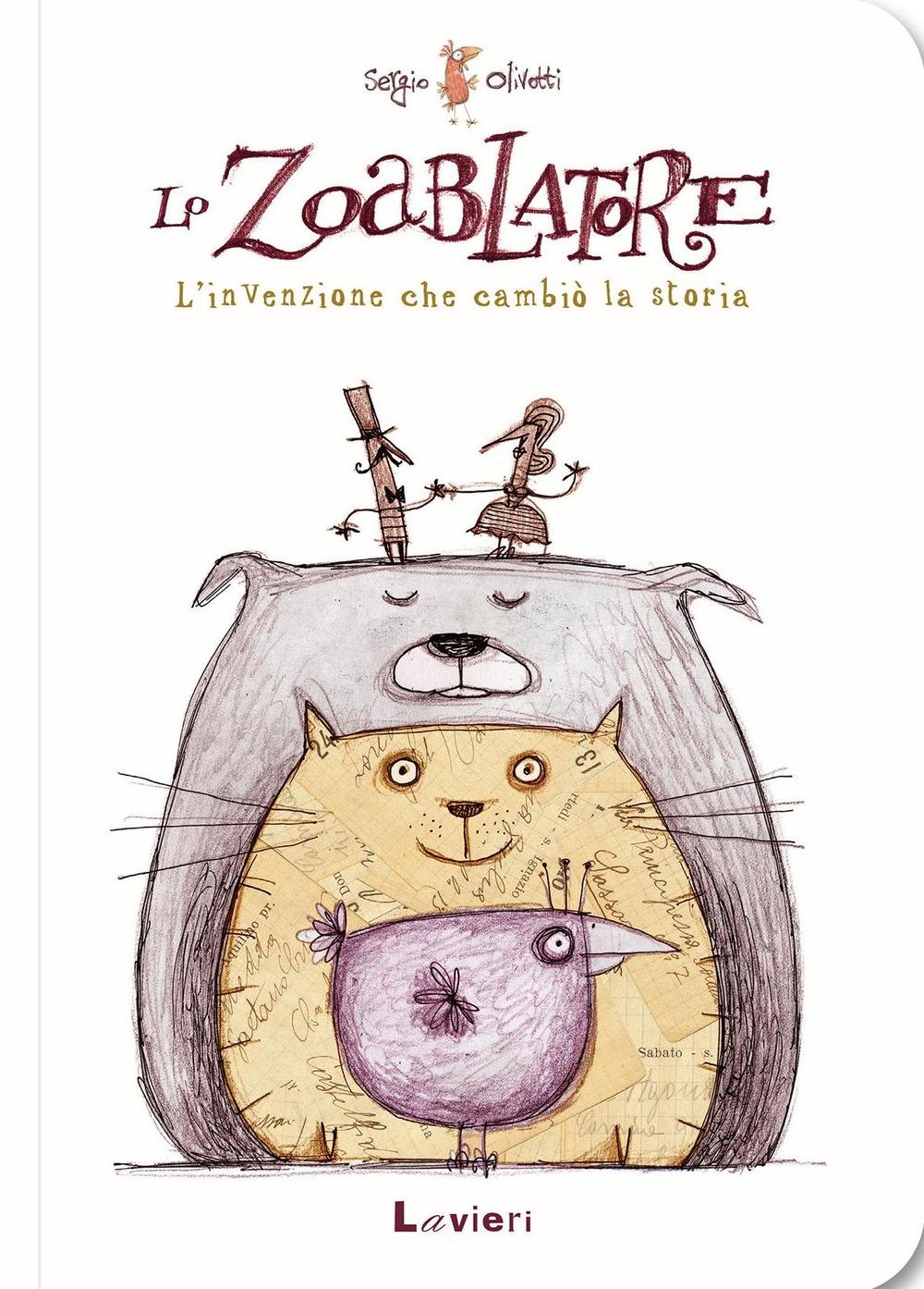 Zoablatore. L'invenzione Che Cambio' La Storia. Ediz. A Colori (lo) - Olivotti Sergio