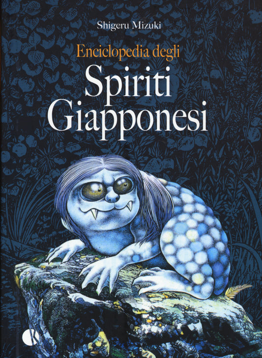 Enciclopedia Degli Spiriti Giapponesi - Mizuki Shigeru