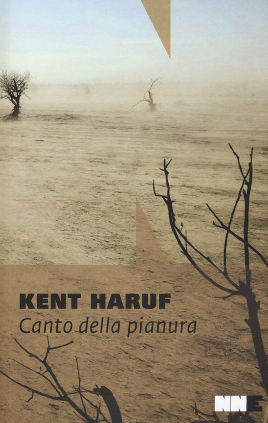 Canto Della Pianura. Trilogia Della Pianura. Vol. 1 - Haruf Kent