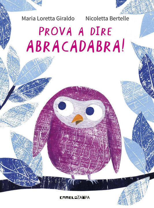 Prova A Dire Abracadabra! - Giraldo Maria Loretta