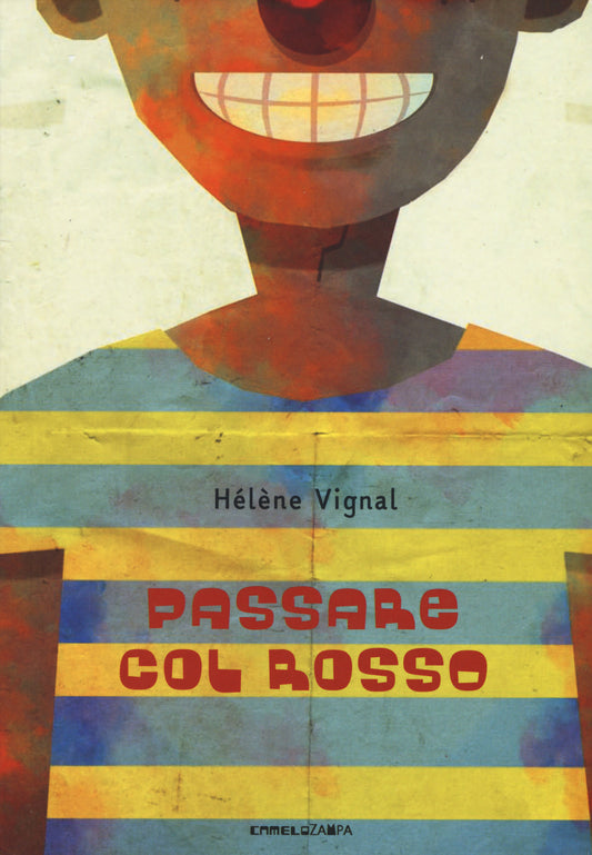 Passare Col Rosso. Ediz. Ad Alta Leggibilita' - Vignal Helene