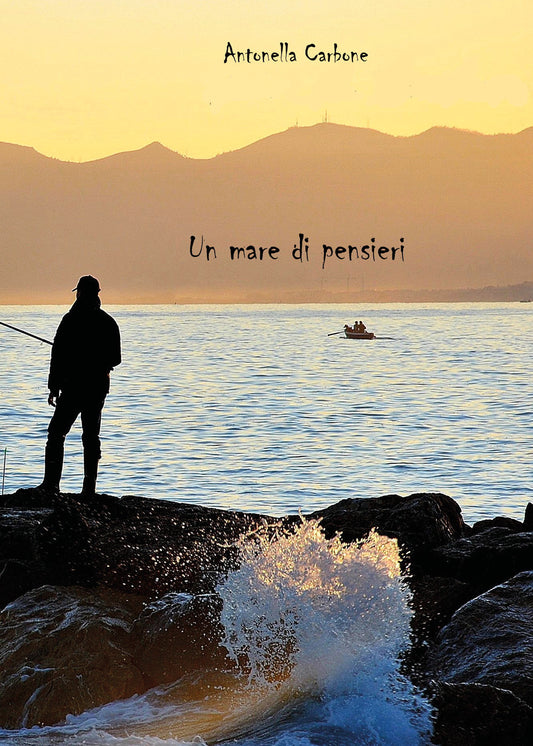 Un Mare Di Pensieri - Carbone, Antonella