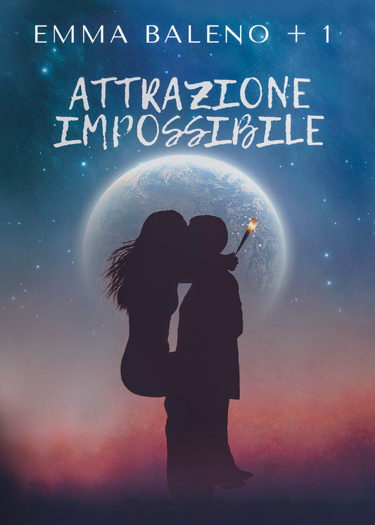 Attrazione Impossibile - Emma Baleno + 1