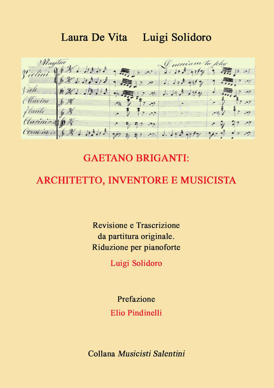 Gaetano Briganti: Architetto, Inventore, Musicista