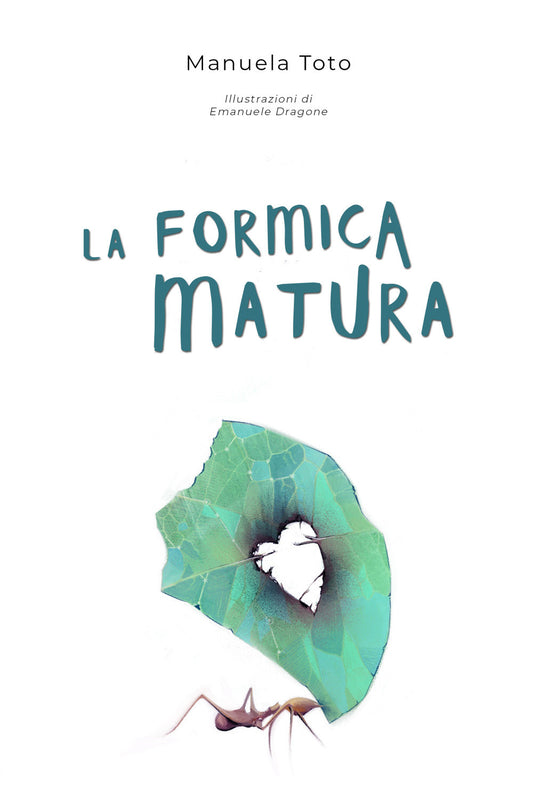 La Formica Matura - Toto, Manuela