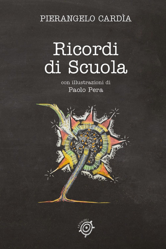 Ricordi Di Scuola - Cardìa, Pierangelo
