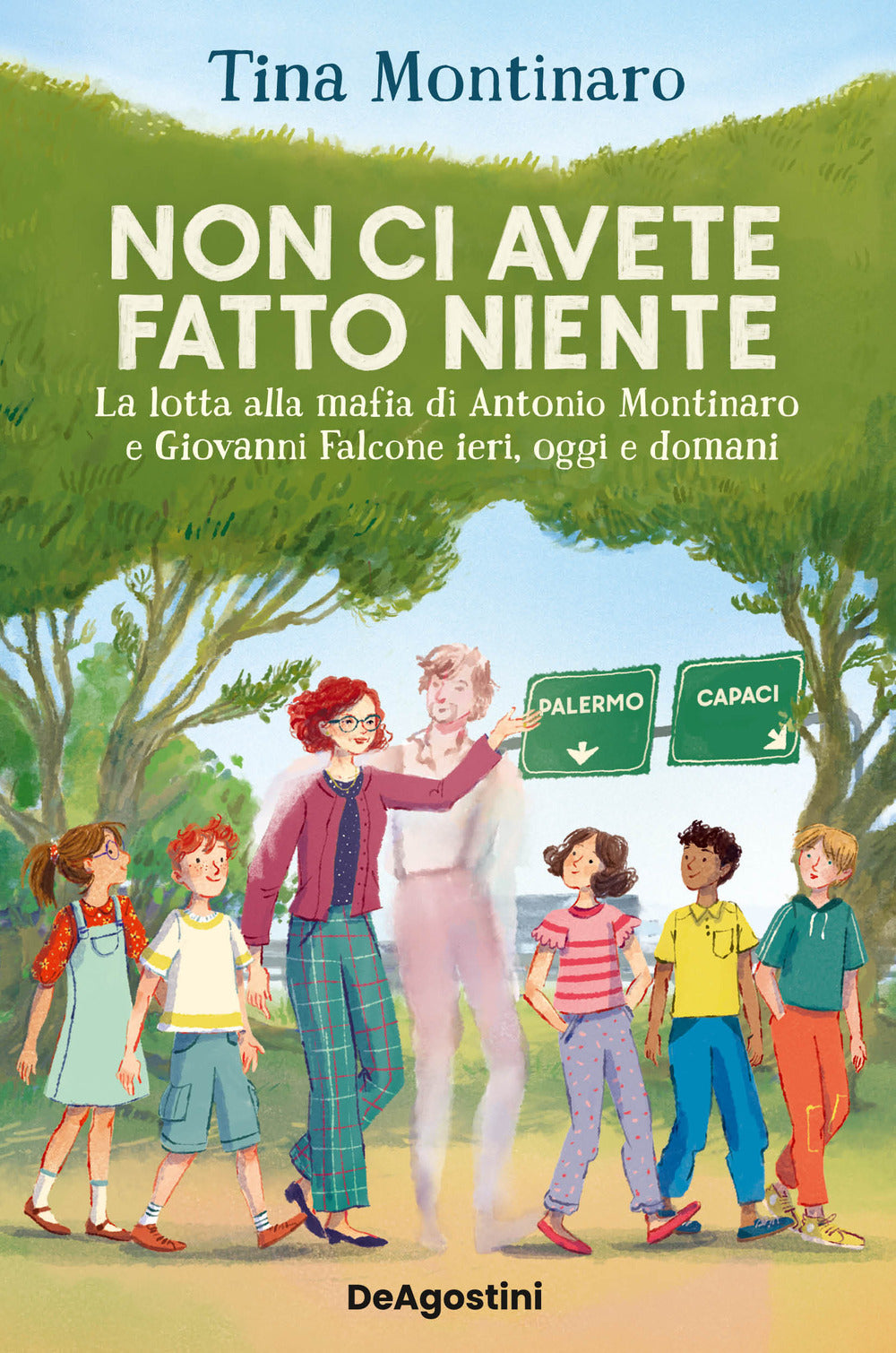 Non Ci Avete Fatto Niente - Montinaro Tina