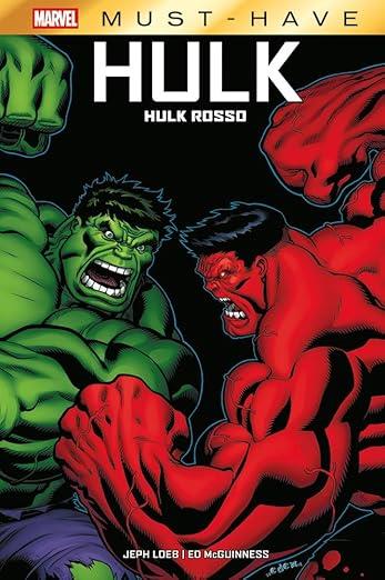 Hulk. Hulk Rosso - Loeb Jeph; Mcguinness Ed; Cho Frank