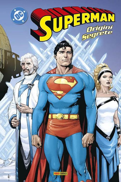 Origini Segrete. Superman Collection. Vol. 1 - Johns Geoff; Frank Gary