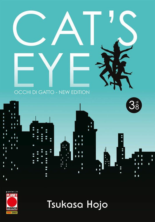 Cat's Eye. Occhi Di Gatto. New Edition. Vol. 3 - Hojo Tsukasa