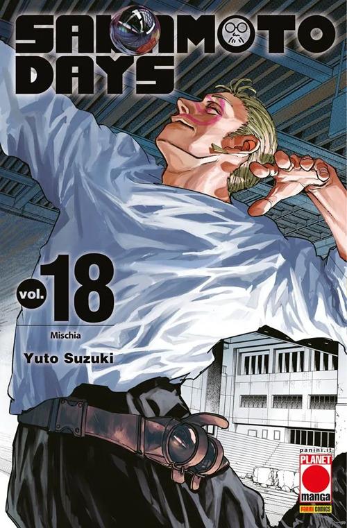 Sakamoto Days. Vol. 18: Mischia - Suzuki Yuto