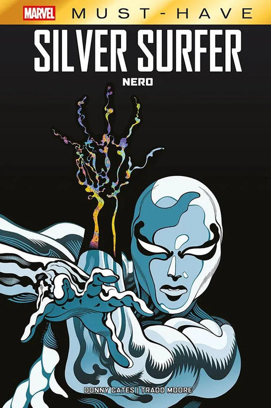 Nero. Silver Surfer - Cates Donny; Moore Tradd