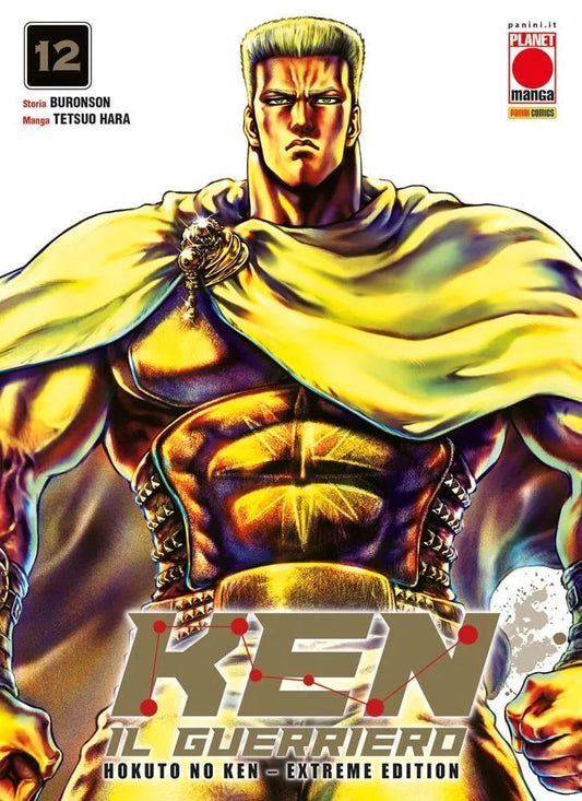 Ken Il Guerriero. Hokuto No Ken. Extreme Edition. Vol. 12 - Hara Tetsuo; Buronson