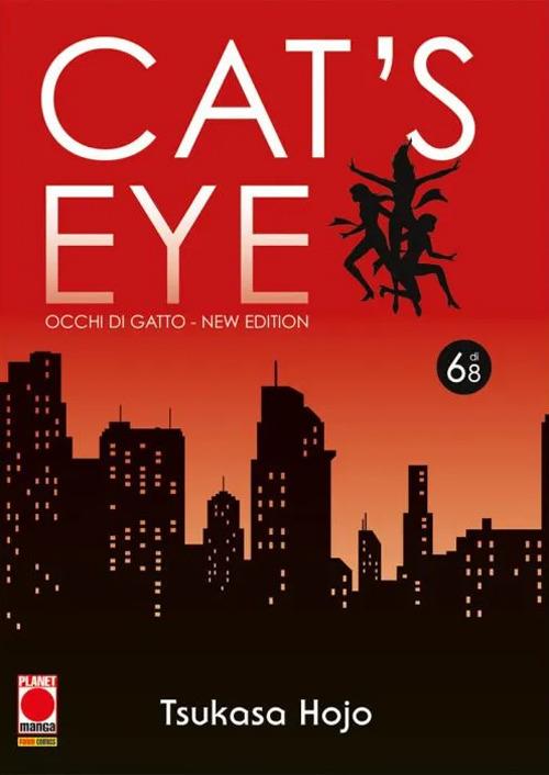 Cat's Eye. Occhi Di Gatto. New Edition. Vol. 6 - Hojo Tsukasa