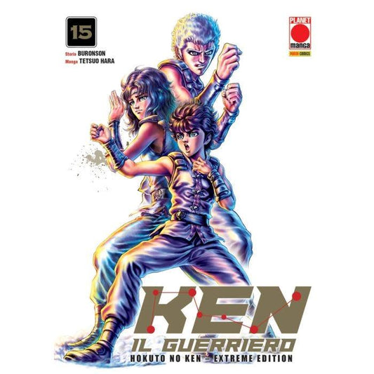 Ken Il Guerriero. Hokuto No Ken. Extreme Edition. Vol. 15 - Hara Tetsuo; Buronson