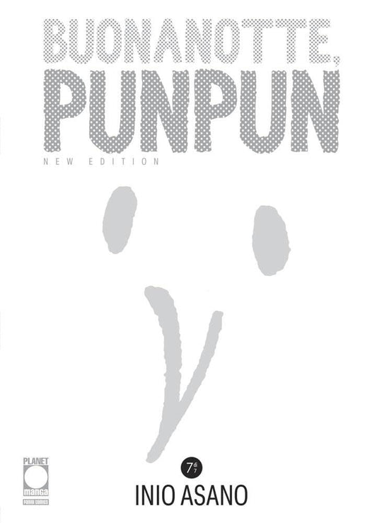 Buonanotte, Punpun. New Edition. Vol. 7 - Asano Inio