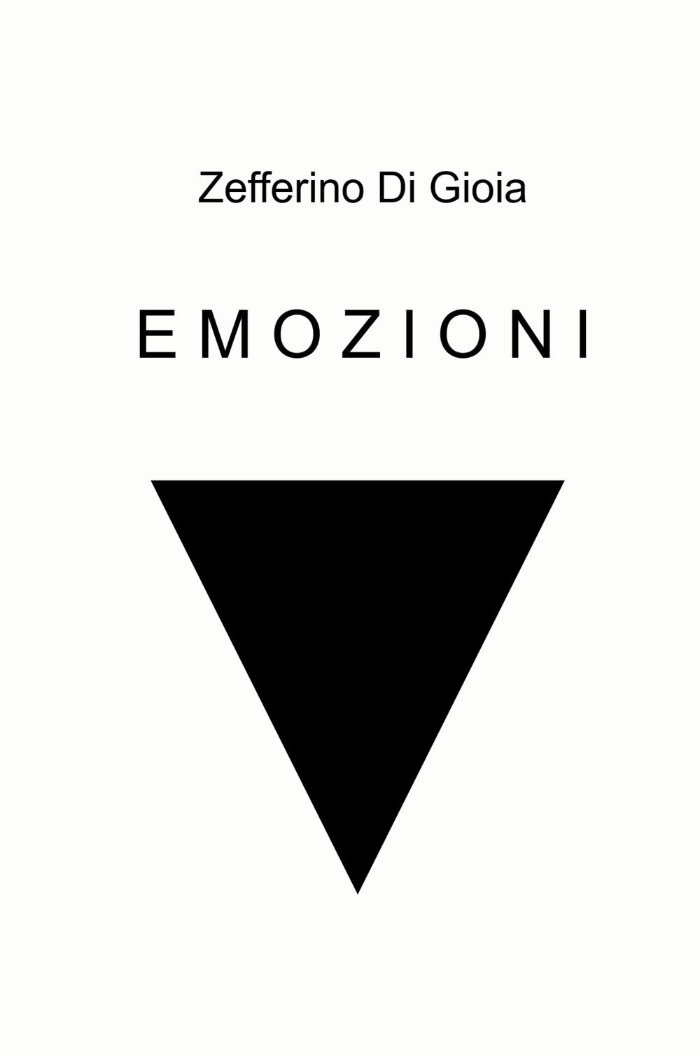 Emozioni - Di Gioia, Zefferino