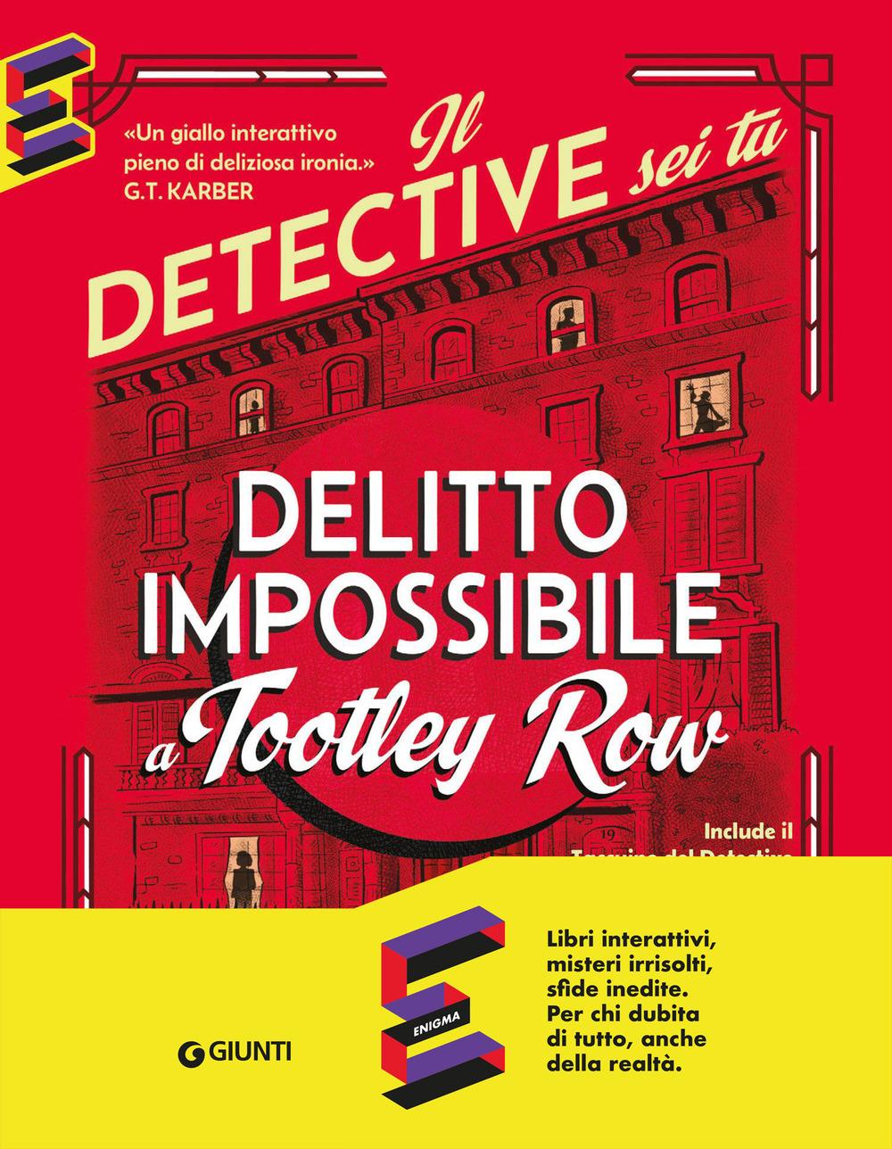 Delitto Impossibile A Tootley Row. Il Detective Sei Tu - Johnson Maureen; Cooper Jay