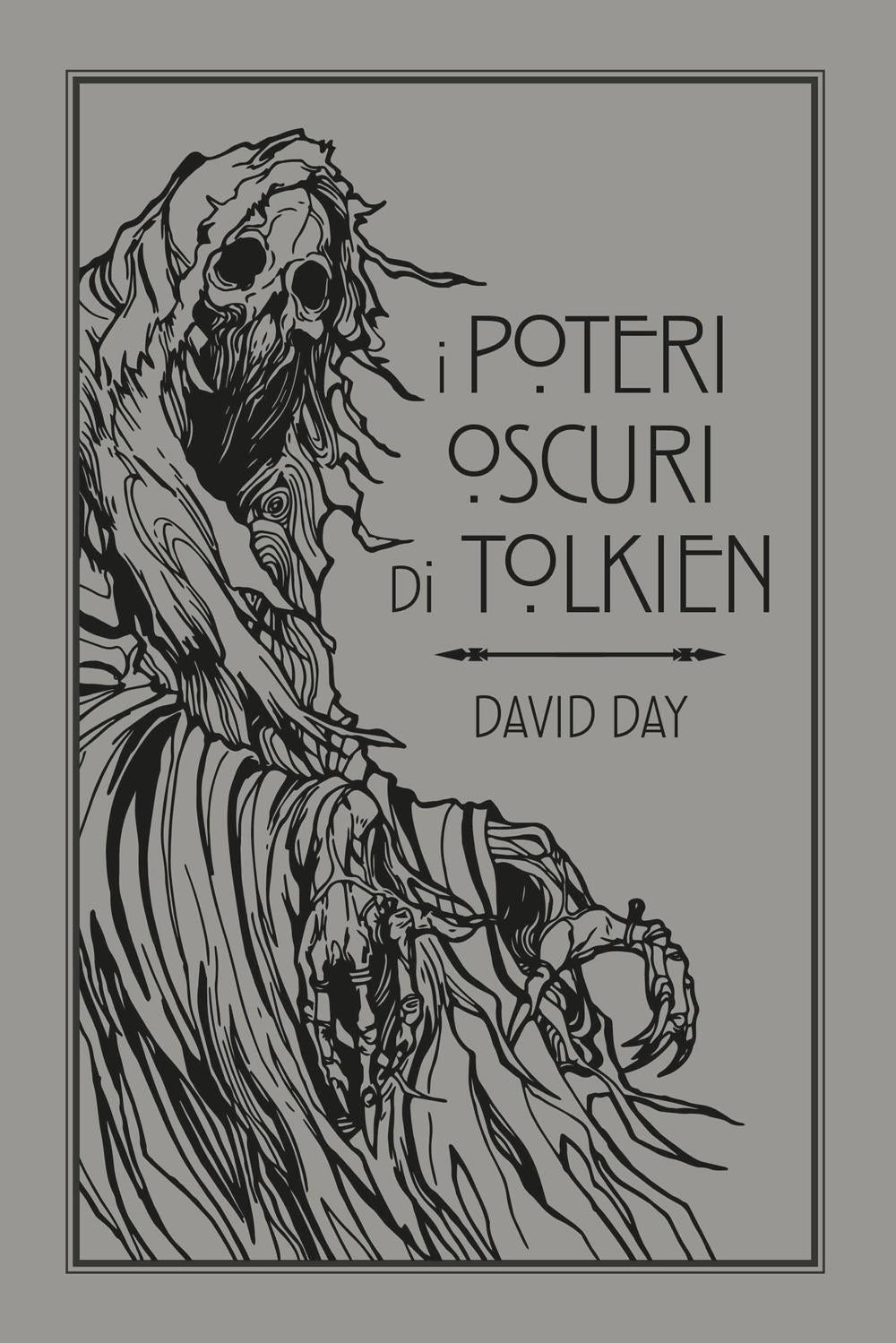 Poteri Oscuri Di Tolkien (i) - Day David