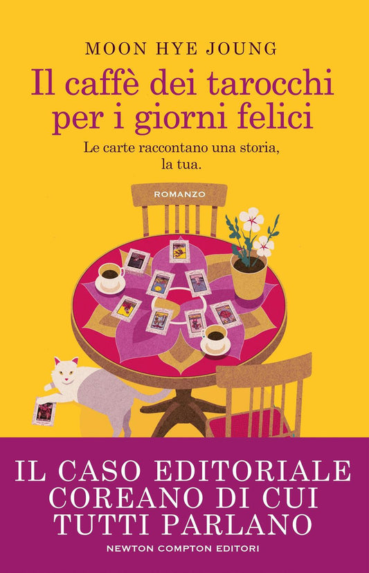 Caffe' Dei Tarocchi Per I Giorni Felici (il) - Moon Hye-jung