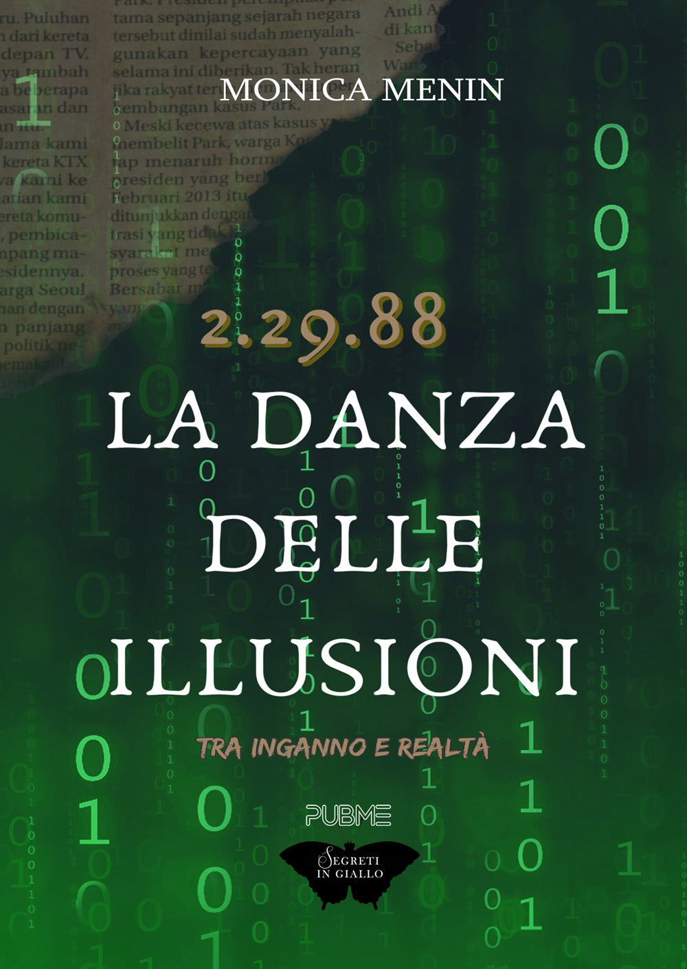 La Danza Delle Illusioni. 2.29.88. Tra Inganno e Realta - Menin, Monica