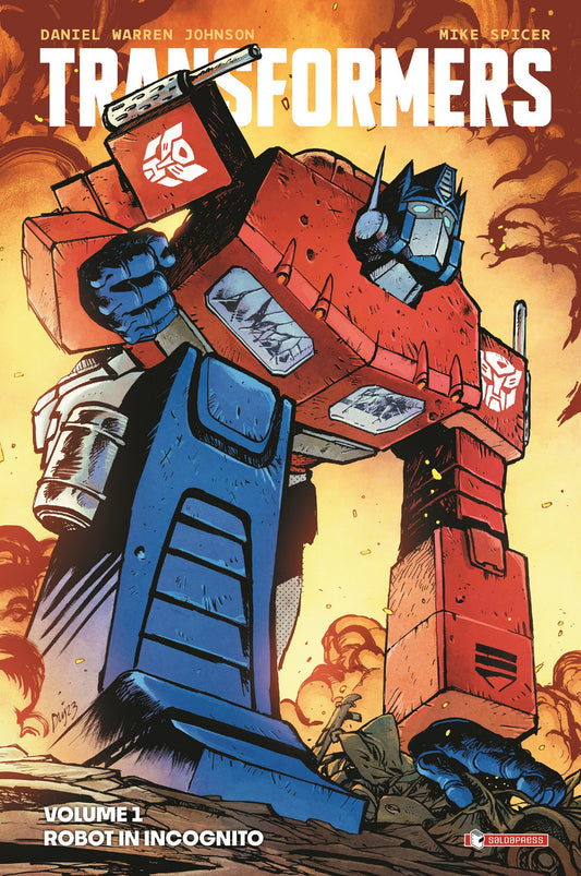 Transformers. Vol. 1: Robot In Incognito - Johnson Daniel Warren