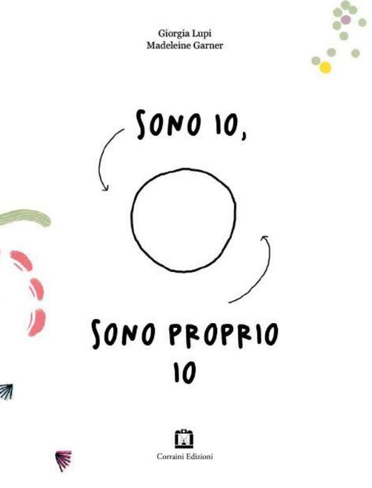 Sono Io, Sono Proprio Io - Garner Maddalena; Lupi Giorgia