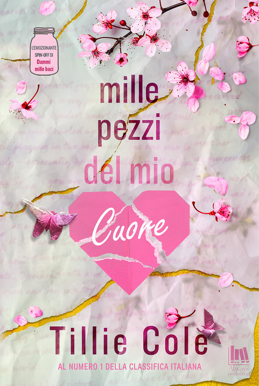 Mille Pezzi Del Mio Cuore - Cole Tillie