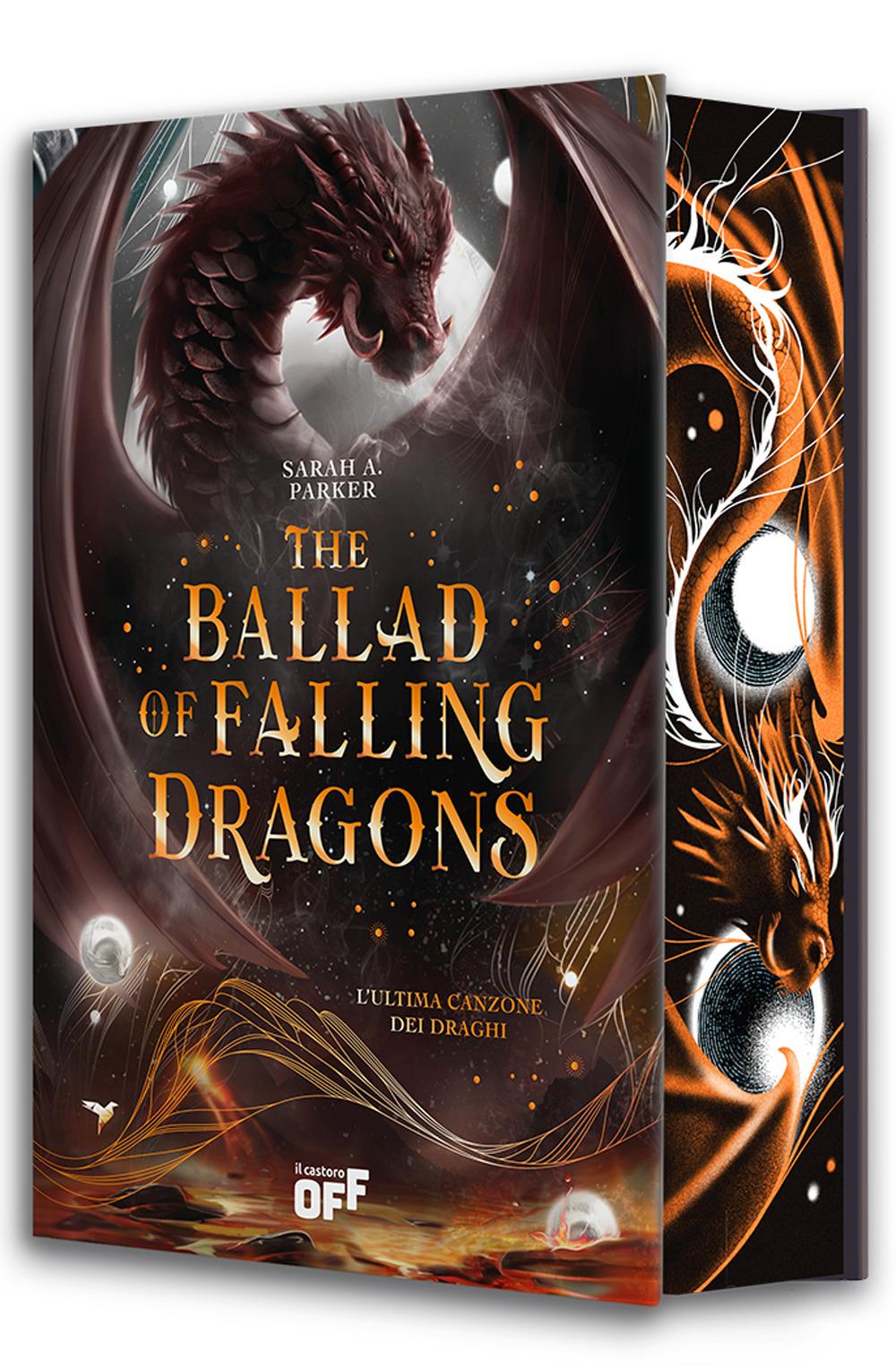 When The Moon Hatched. The Ballad Of Falling Dragons. Vol. 2 - Parker Sarah A.