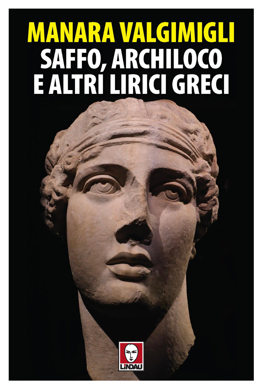 Saffo, Archiloco e Altri Lirici Greci - Valgimigli, Manara