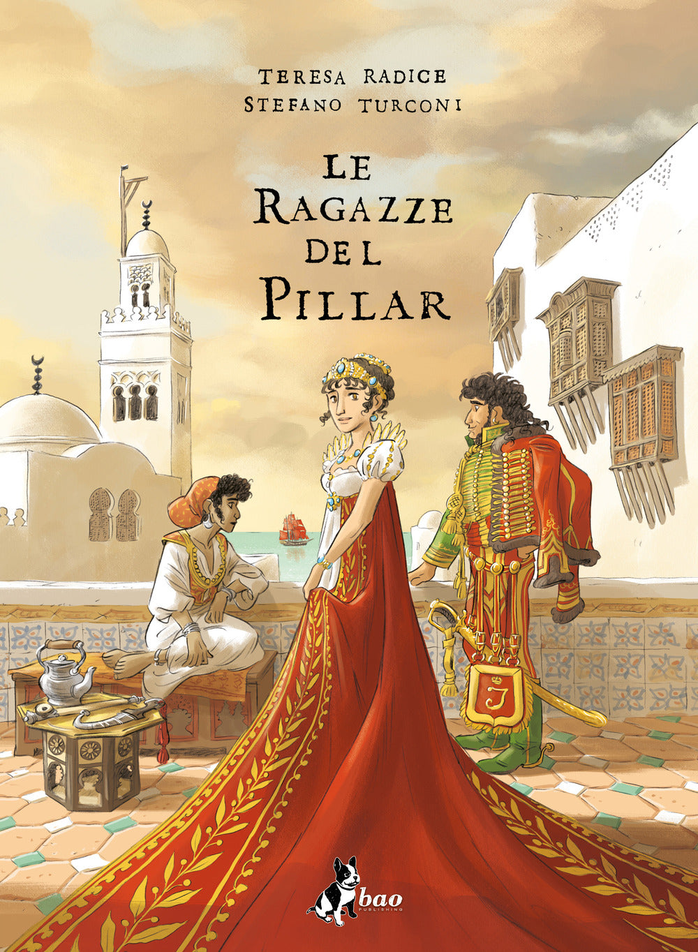 Ragazze Del Pillar (le). Vol. 3 - Radice Teresa; Turconi Stefano