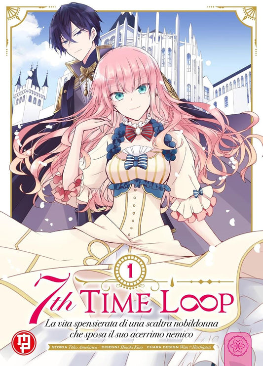 7th Time Loop. Vol. 1 - Touko Amekawa