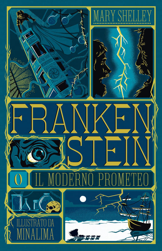 Frankenstein O Il Moderno Prometeo. Ediz. Illustrata - Shelley Mary